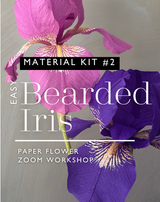 Easy Bearded Iris Zoom Workshop :: Material Kit #2